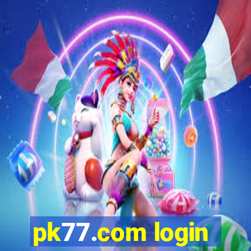 pk77.com login